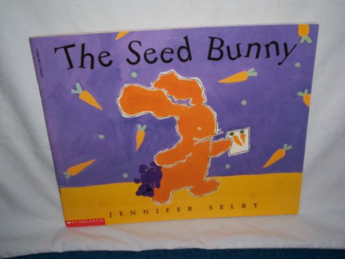 Stock image for The Seed Bunny for sale by SecondSale