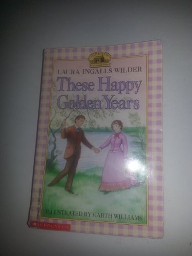 Stock image for These Happy Golden Years for sale by Your Online Bookstore