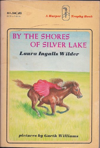 Stock image for By the Shores of Silver Lake for sale by Your Online Bookstore