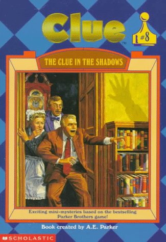 Imagen de archivo de The Clue in the Shadows (Clue, Book 8) a la venta por Once Upon A Time Books