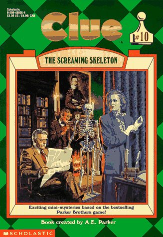 Imagen de archivo de The Screaming Skeleton (Clue, Book 10) a la venta por Wonder Book