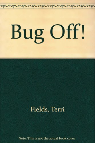 Stock image for Bug Off! for sale by Wonder Book