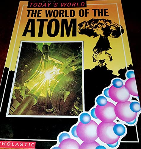 Stock image for World of the Atom for sale by Half Price Books Inc.