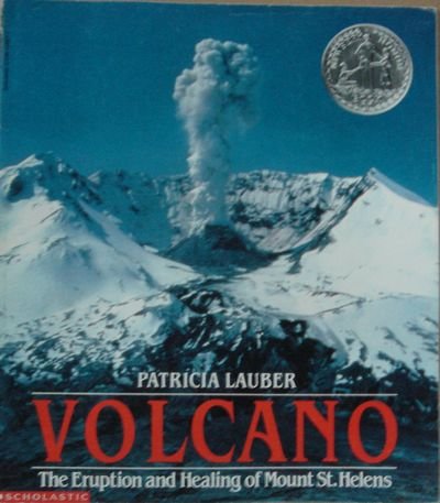 9780590489577: VOLCANO: The Eruption and Healing of Mount St. Helens