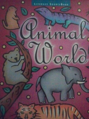 Beispielbild fr Animal World: Scholastic Literacy Sourcebook zum Verkauf von Better World Books