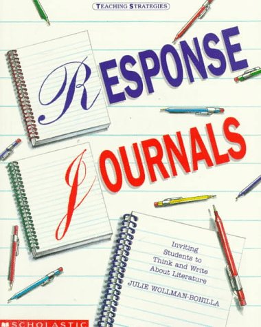 Stock image for Response Journals: Inviting Students to Think and Write Literature for sale by ThriftBooks-Dallas