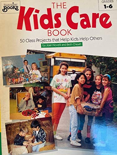 Kids' Care Book (9780590491419) by Joan Novelli; Beth Chayet