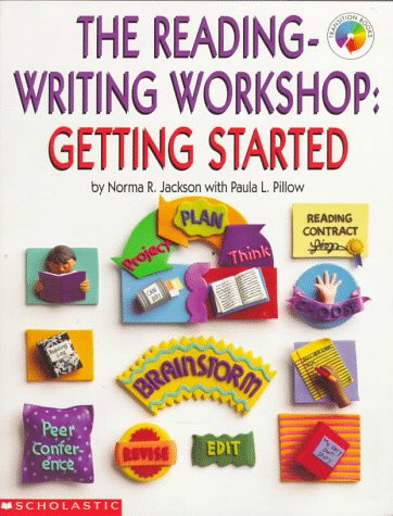The Reading-Writing Workshop (Grades 1-5) (9780590491679) by Jackson, Norma R.; Pillow, Paula L.