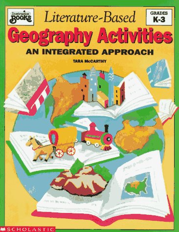 Beispielbild fr Literature Based Geography Activities: An Integrated Approach zum Verkauf von ThriftBooks-Atlanta