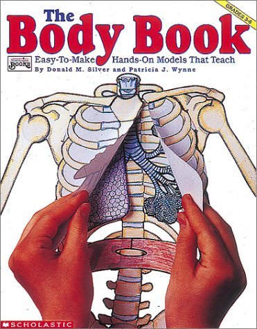 9780590492393: The Body Book: Easy-To-Make, Hands-On Models That Teach