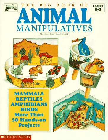 Imagen de archivo de The Big Book of Animal Manipulatives a la venta por Ergodebooks