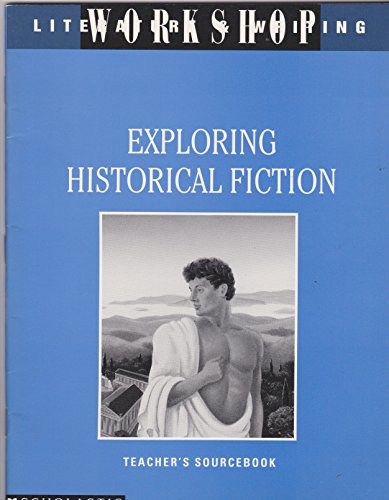 Stock image for Exploring Historical Fiction (Literature & Wrting Workshop) for sale by SecondSale