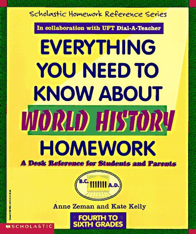 9780590493659: Everything You Need To Know About World History Homework (Evertything You Need To Know..)