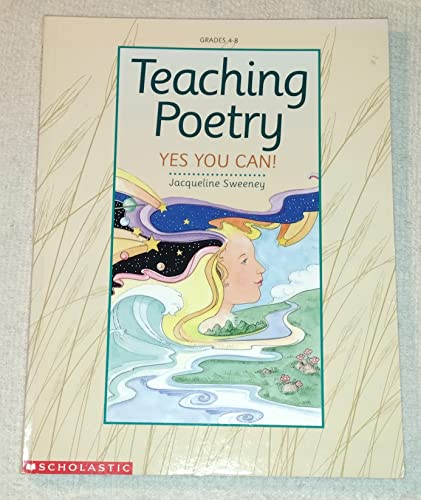 Beispielbild fr Teaching Poetry: Yes You Can! (Grades 4-8) zum Verkauf von Your Online Bookstore