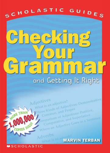 Beispielbild fr Scholastic Guide: Checking Your Grammar: Scholastic Guides zum Verkauf von Gulf Coast Books