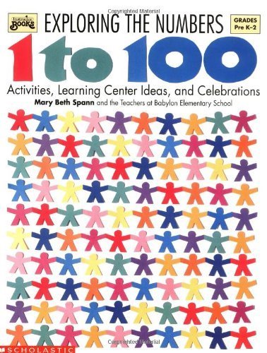 Imagen de archivo de Exploring the Numbers 1 to 100 (Grades PreK-2) a la venta por Wonder Book