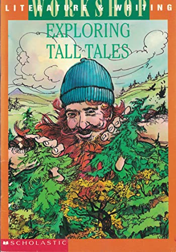 Beispielbild fr Literature & Writing Workshop: Exploring Tall Tale zum Verkauf von Wonder Book
