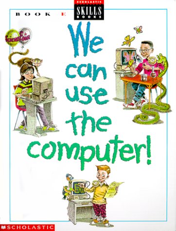 Stock image for We Can Use the Computer: Book E for sale by MusicMagpie