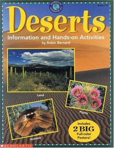 Beispielbild fr Deserts: Interactive Geography Kit (Grades 2-5) zum Verkauf von Wonder Book