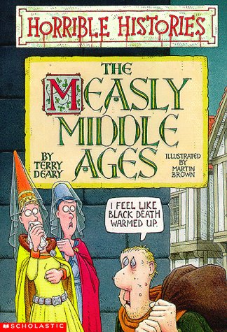 9780590498487: The Measly Middle Ages