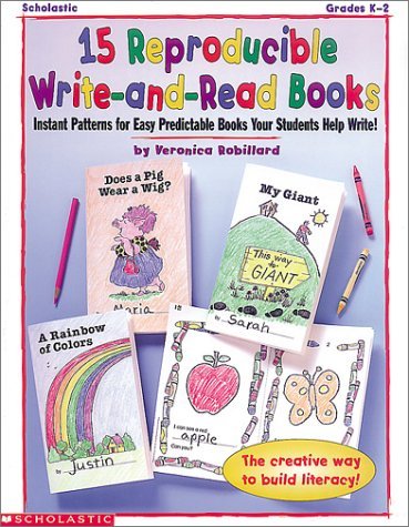 Stock image for 15 Reproducible Write-and-Read Books (Grades K-2) for sale by SecondSale