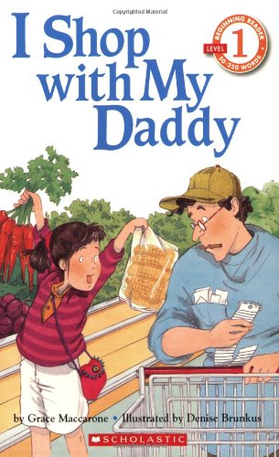 Imagen de archivo de I Shop With My Daddy (level 1) (Hello Reader) a la venta por Books of the Smoky Mountains