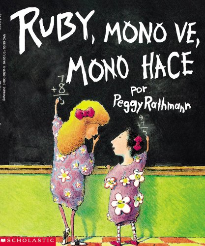 9780590502115: Ruby, Mono Ve Mono Hace (Mariposa, Scholastic En Espanol)