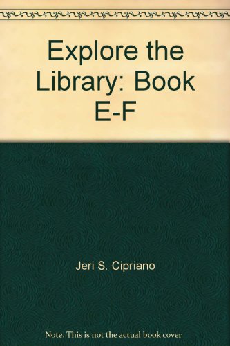 Beispielbild fr Explore the Library: Book E-F zum Verkauf von Wonder Book