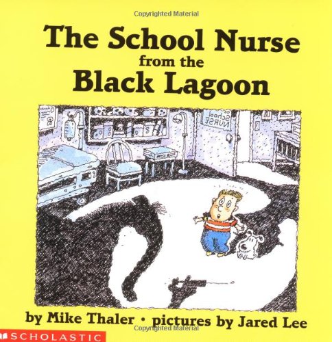 Stock image for The School Nurse From The Black Lagoon for sale by Orion Tech