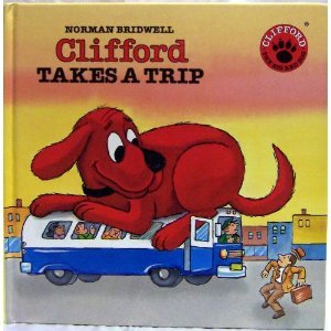 9780590503587: clifford-takes-a-trip--clifford--the-big-red-dog-