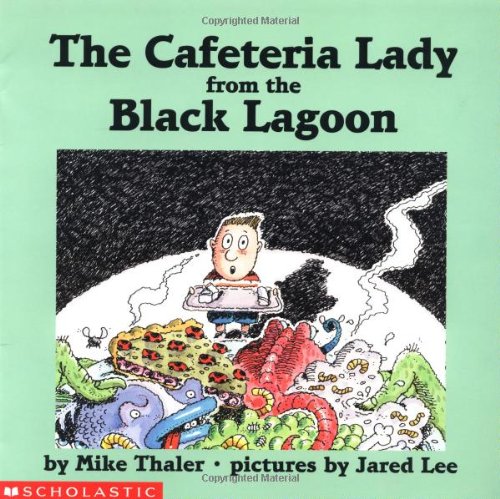 Beispielbild fr The Cafeteria Lady from the Black Lagoon zum Verkauf von Gulf Coast Books