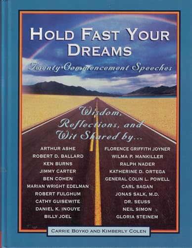 Stock image for Hold Fast Your Dreams: Twenty Commencement Speeches for sale by SecondSale