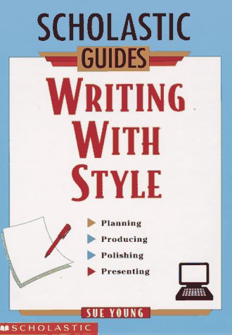 Stock image for Writing With Style (Scholastic Guides) for sale by Wonder Book