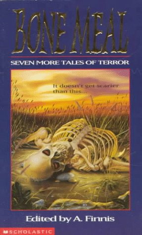 9780590509824: Bone Meal: Seven More Tales of Terror