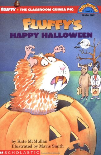Fluffy's Happy Halloween (level 3) (Hello Reader) - Kate McMullan