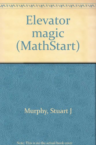 9780590512350: Elevator magic (MathStart)