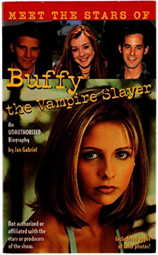 Imagen de archivo de Meet the Stars of Buffy the Vampire Slayer a la venta por Better World Books