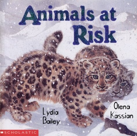 Animals at Risk (9780590517942) by Bailey, Lydia