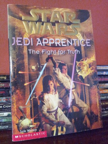 Stock image for The Fight for Truth (Star Wars: Jedi Apprentice, Book 9) for sale by Jenson Books Inc
