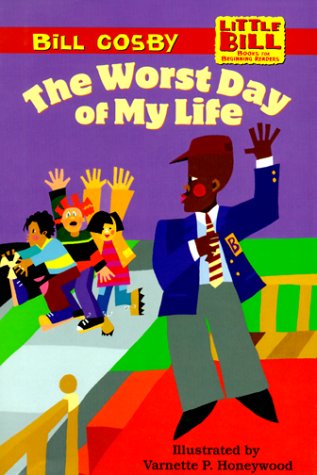 9780590521758: The Worst Day of My Life (LITTLE BILL BOOKS FOR BEGINNING READERS)