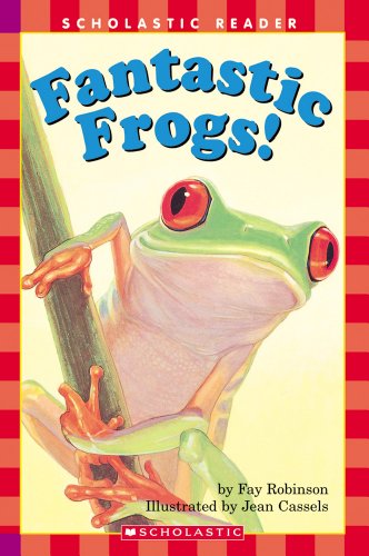 Stock image for Fantastic Frogs! (Scholastic Reader Level 2) for sale by SecondSale