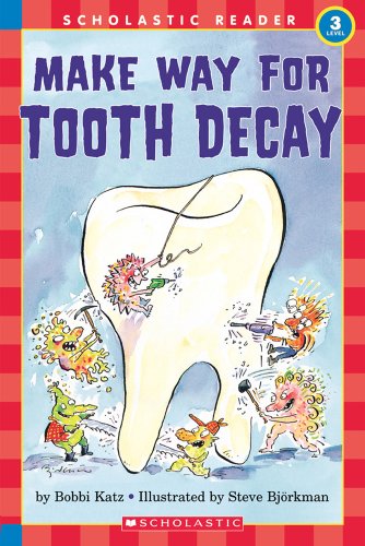 Imagen de archivo de Hello Reader: Make Your Way For Tooth Decay (Level 3) a la venta por SecondSale
