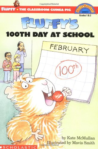 9780590523097: Fluffy's 100th Day Of School (level 3)