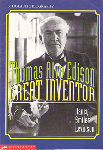 Imagen de archivo de Thomas Alva Edison, Great Inventor (Scholastic Biography) a la venta por Gulf Coast Books