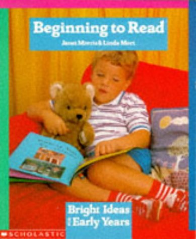 Beginning to Read (Bright Ideas for Early Years) (9780590530064) by Morris, Janet; Mort, Linda