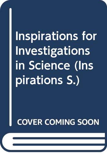 Beispielbild fr Inspirations for Investigations in Science zum Verkauf von AwesomeBooks