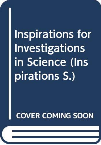 Imagen de archivo de Inspirations for Investigations in Science a la venta por AwesomeBooks