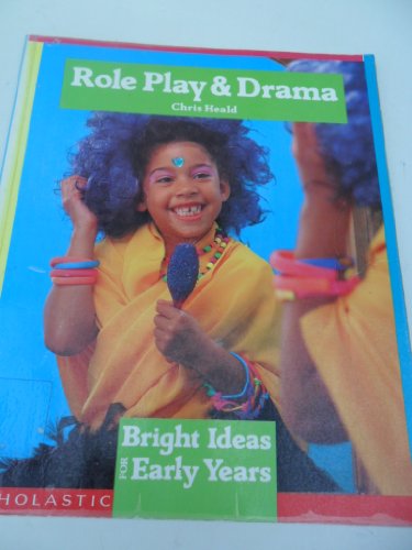 Stock image for Role Play and Drama (Bright Ideas for Early Years) for sale by AwesomeBooks