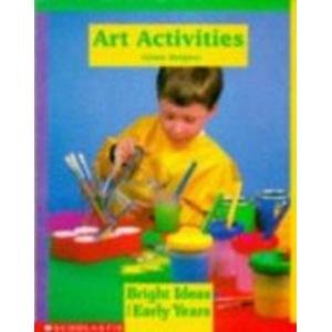 Stock image for Art Activities (Bright Ideas for Early Years) for sale by WorldofBooks