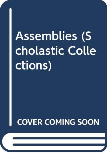 9780590530996: Assemblies (Scholastic Collections)